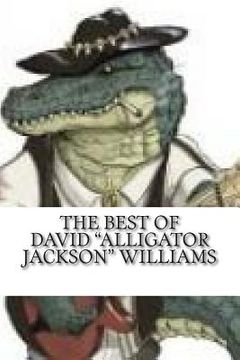 portada The Best Of David Alligator Jackson Williams (in English)
