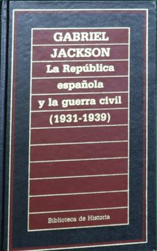 portada La República Española y la Guerra Civil, 1931-1939