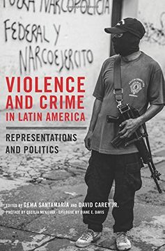 portada Violence and Crime in Latin America: Representation and Politics