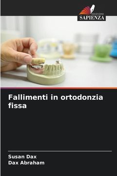 portada Fallimenti in ortodonzia fissa (en Italiano)