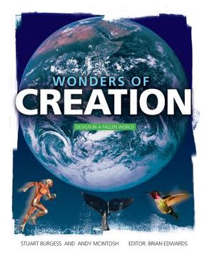 portada Wonders of Creation: Design in a Fallen World (en Inglés)
