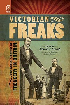 portada Victorian Freaks: The Social Context of Freakery in Britain (in English)