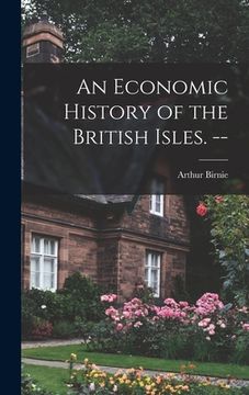 portada An Economic History of the British Isles. -- (in English)