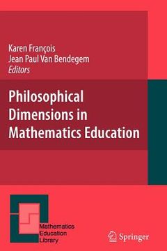 portada philosophical dimensions in mathematics education (en Inglés)