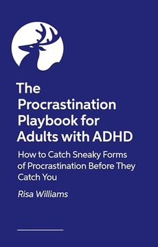 portada The Procrastination Playbook for Adults with ADHD: How to Catch Sneaky Forms of Procrastination Before They Catch You