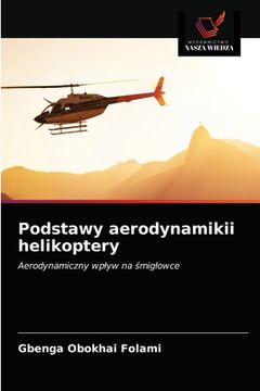 portada Podstawy aerodynamikii helikoptery (en Polaco)