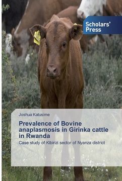 portada Prevalence of Bovine anaplasmosis in Girinka cattle in Rwanda (en Inglés)