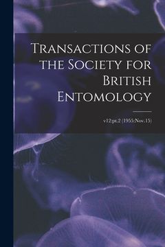 portada Transactions of the Society for British Entomology; v12: pt.2 (1955: Nov.15) (en Inglés)