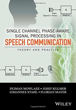 portada Single Channel Phase-Aware Signal Processing in Speech Communication: Theory and Practice (en Inglés)