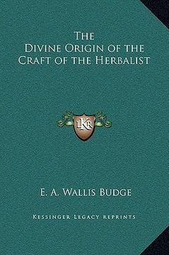 portada the divine origin of the craft of the herbalist