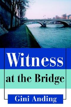 portada witness at the bridge (en Inglés)