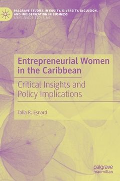 portada Entrepreneurial Women in the Caribbean: Critical Insights and Policy Implications (in English)