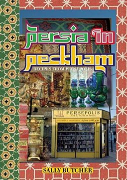 portada Persia in Peckham: Recipes from Persepolis (in English)
