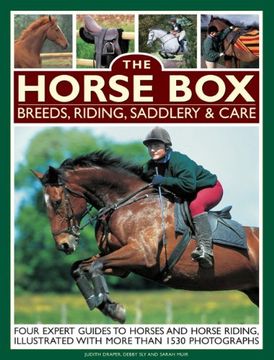 portada The Horse Box: Breeds, Riding, Saddlery & Care: Four Expert Guides to Horses and Horse Riding, Illustrated With More Than 1530 Photographs (in English)