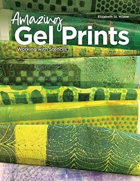 portada Amazing gel Prints: Working With Stencils (in English)