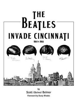 portada The Beatles Invade Cincinnati (en Inglés)
