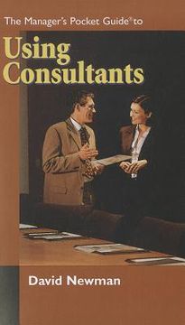 portada the manager's pocket guide to using consultants (in English)