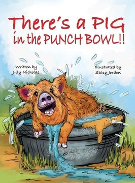 portada There's a PIG in the Punch Bowl!! (en Inglés)