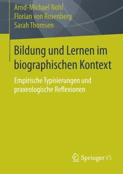 portada Bildung und Lernen im Biographischen Kontext: Empirische Typisierungen und Praxeologische Reflexionen (en Alemán)