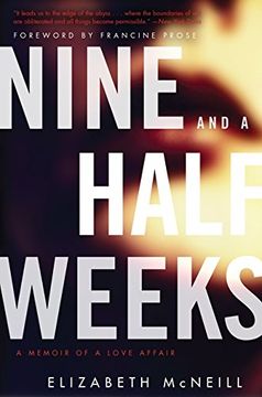 portada Nine and a Half Weeks: A Memoir of a Love Affair (P.S.) (in English)