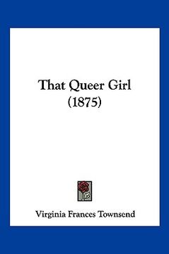 portada that queer girl (1875) (en Inglés)