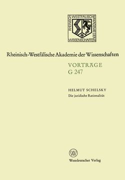 portada Die juridische Rationalität: 248. Sitzung am 23.April 1980 in Düsseldorf (en Alemán)