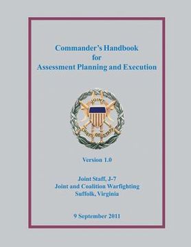 portada Commander's Handbook for Assessment Planning and Execution (en Inglés)