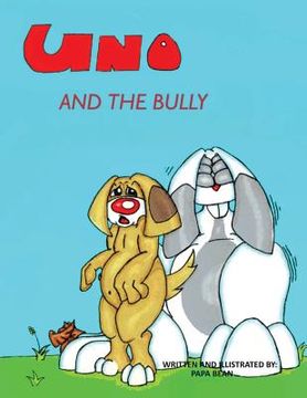 portada Uno and the bully (en Inglés)