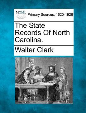 portada the state records of north carolina. (en Inglés)