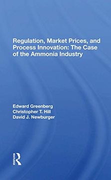 portada Regulation, Market Prices, and Process Innovation: The Case of the Ammonia Industry 