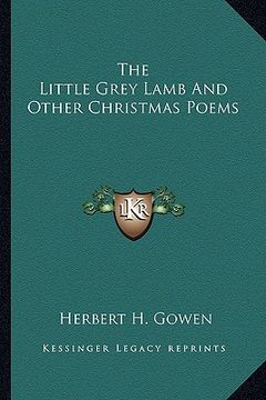 portada the little grey lamb and other christmas poems (in English)