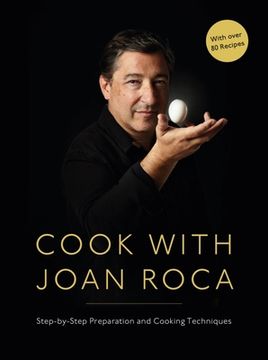 portada Cook with Joan Roca: Step-By-Step Preparation and Cooking Techniques