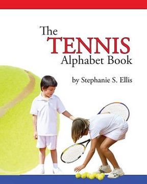 portada The TENNIS Alphabet Book (en Inglés)