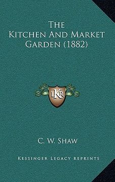 portada the kitchen and market garden (1882)
