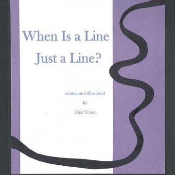 portada When is a Line Just a Line? (en Inglés)