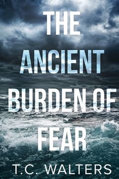portada The Ancient Burden of Fear (en Inglés)