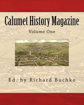 portada calumet history magazine (in English)