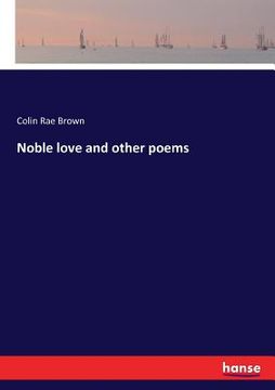 portada Noble love and other poems (in English)