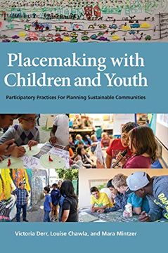 portada Placemaking With Children and Youth: Participatory Practices for Planning Sustainable Communities (en Inglés)