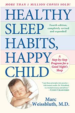 portada Healthy Sleep Habits, Happy Child: A Step-By-Step Program for a Good Night's Sleep, 3rd Edition (en Inglés)