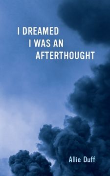 portada I Dreamed I Was an Afterthought (in English)