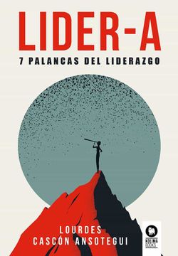 portada Lider-A: 7 Palancas del Liderazgo (in Spanish)