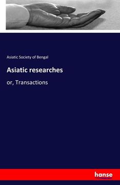 portada Asiatic researches: or, Transactions (en Inglés)