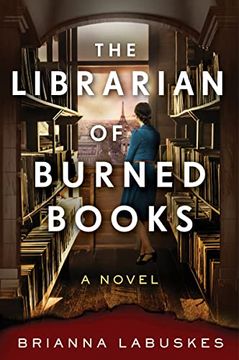 portada The Librarian of Burned Books: A Novel (in English)