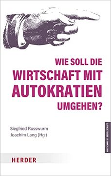 portada Wie Soll die Wirtschaft mit Autokratien Umgehen? (in German)