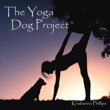 portada The Yoga Dog Project: Volume 1