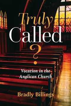 portada Truly Called?: Vocation in the Anglican Church (in English)