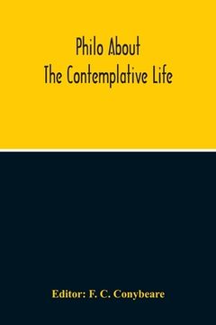 portada About The Contemplative Life Or The Fourth Book Of The Treatise Concerning Virtues (en Inglés)