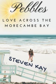 portada Pebbles: Love Across the Morecambe Bay (en Inglés)