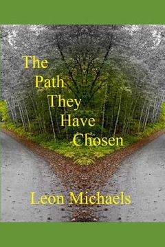 portada The Path They Have Chosen (in English)